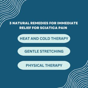 3 Natural Remedies For Immediate Relief For Sciatica Pain 